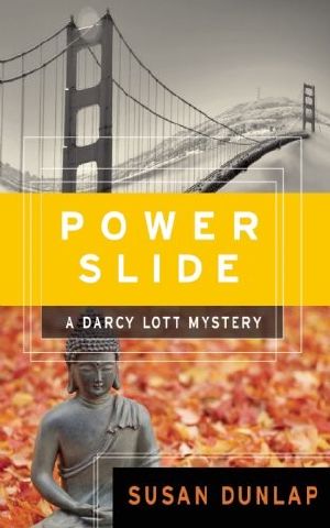 [Darcy Lott 04] • Power Slide · A Darcy Lott Mystery